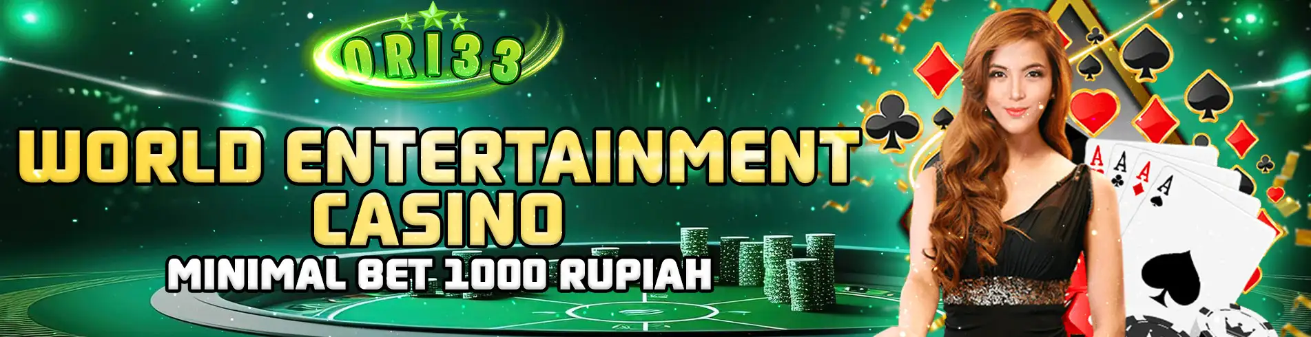 ORI33 Casino World Entertainment